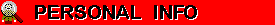 General Info : Personal information about me.